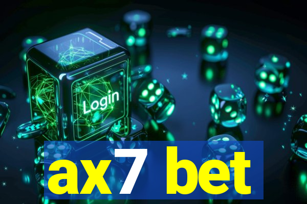 ax7 bet